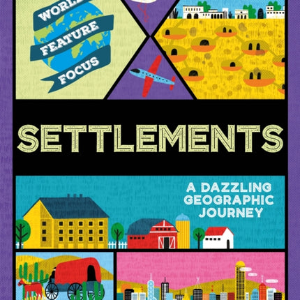 Settlements World Feature Focus