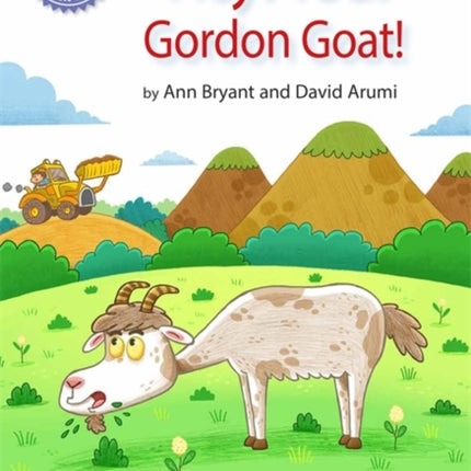 Reading Champion: Hey, You! Gordon Goat!: Independent Reading Purple 8