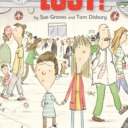 Reading Champion: Lost!: Independent Reading White 10