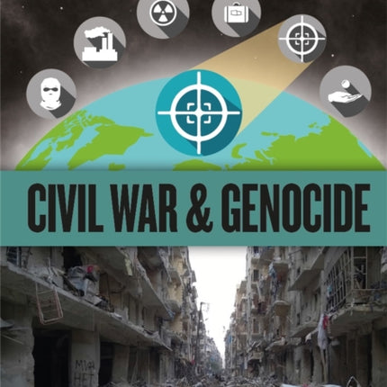 Our World in Crisis Civil War and Genocide