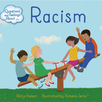 Questions and Feelings About: Racism