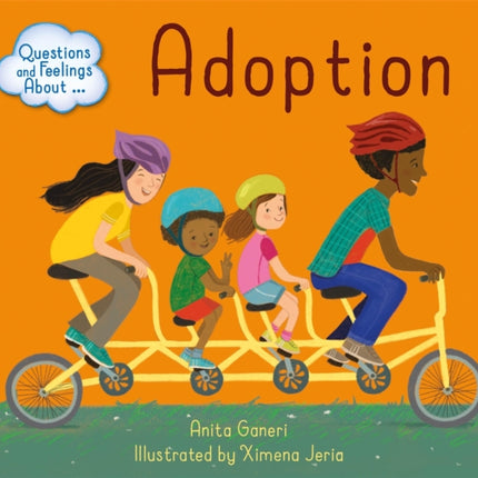 Questions and Feelings About: Adoption