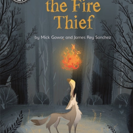 Reading Champion: Coyote the Fire Thief: Independent Reading 15