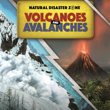 Natural Disaster Zone Volcanoes and Avalanches