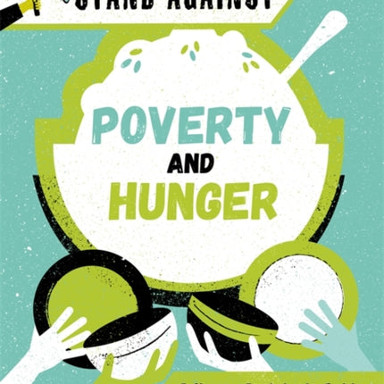 Stand Against: Poverty and Hunger