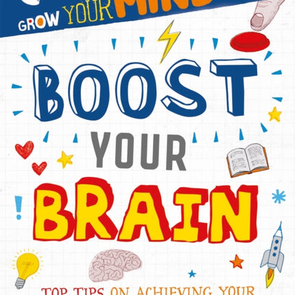 Boost Your Brain Grow Your Mind