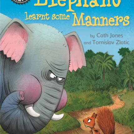 How Elephant Learnt Some Manners Independent Reading 12 Reading Champion