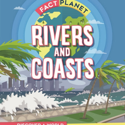 Fact Planet Rivers and Coasts