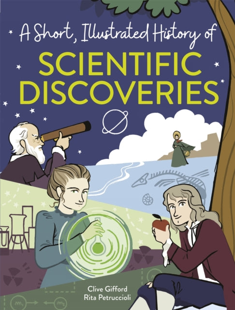 A Short Illustrated History of Scientific Discoveries