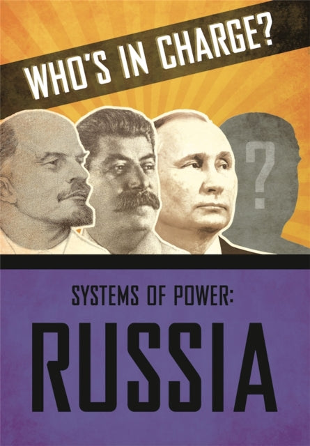 Whos in Charge Systems of Power Russia