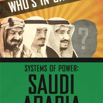 Whos in Charge Systems of Power Saudi Arabia