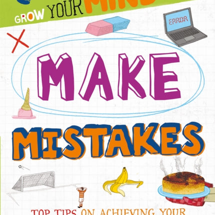 Grow Your Mind: Make Mistakes