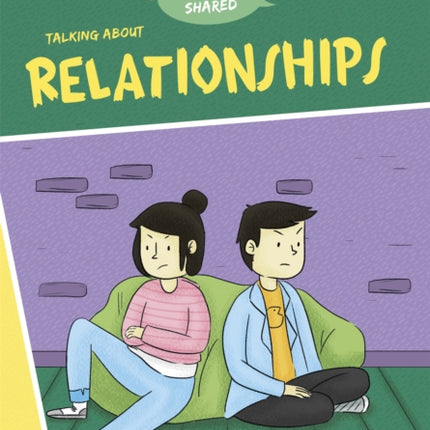 A Problem Shared: Talking About Relationships