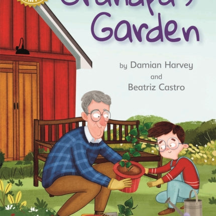 Grandpas Garden Independent Reading Gold 9 Reading Champion