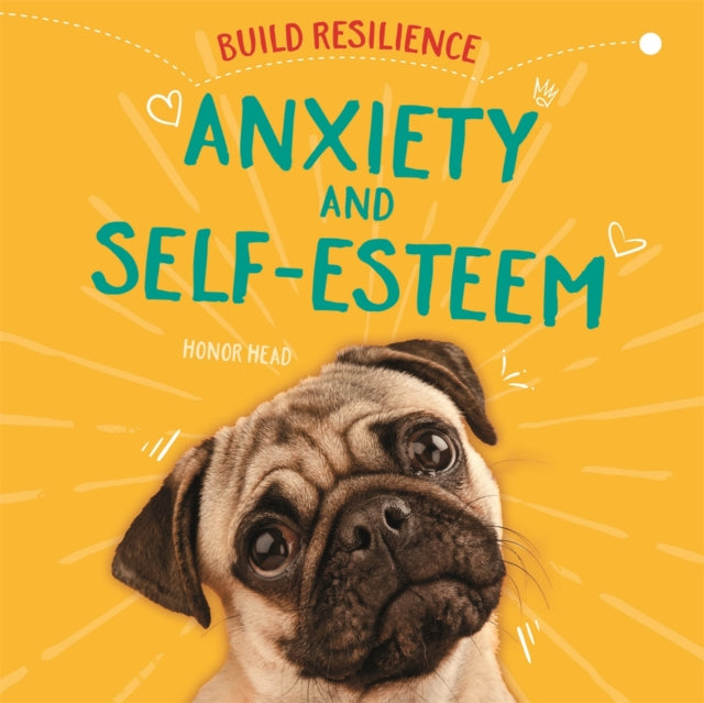 Build Resilience Anxiety and SelfEsteem