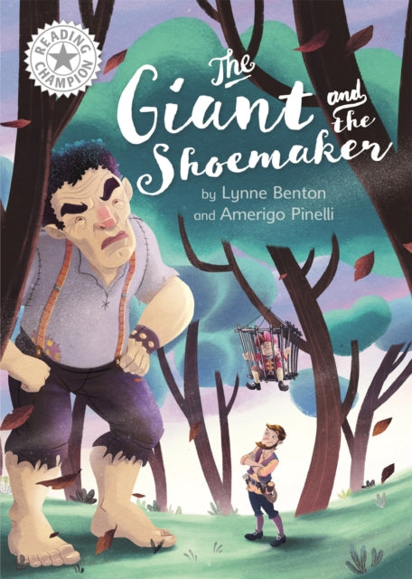 The Giant and the Shoemaker Independent Reading White 10 Reading Champion