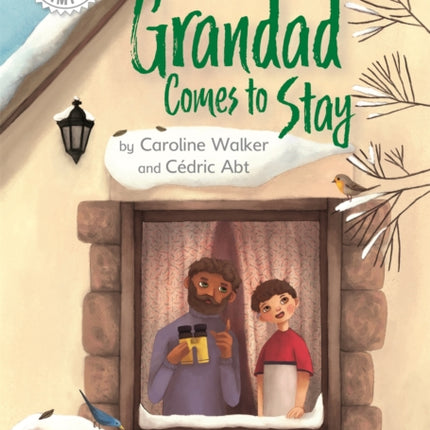 Reading Champion: Grandad Comes to Stay: Independent Reading White 10