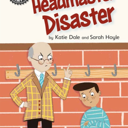 The Headmaster Disaster Independent Reading 12 Reading Champion