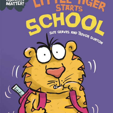 Experiences Matter Little Tiger Starts School