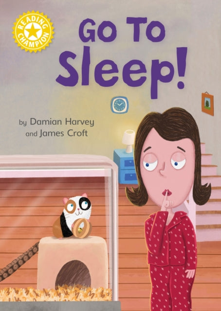 Reading Champion: Go to Sleep!: Independent Reading Yellow 3