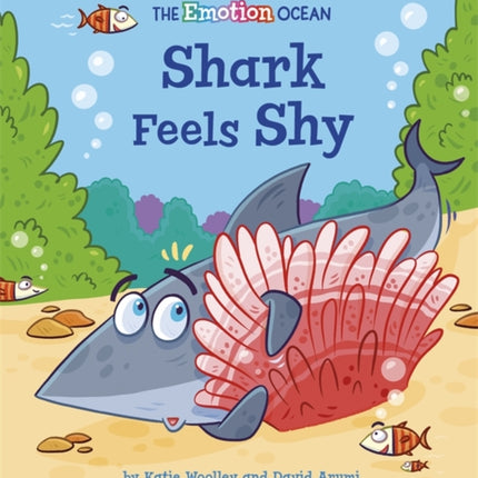 The Emotion Ocean: Shark Feels Shy