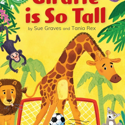 Reading Champion: Giraffe is Tall: Independent Reading Green 5