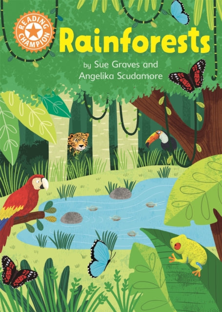 Reading Champion: Rainforests: Independent Reading Orange 6 Non-fiction