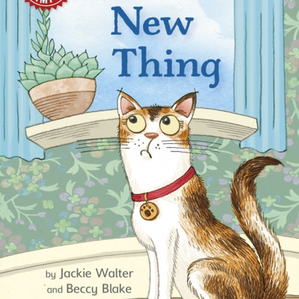 Reading Champion: Dot and the New Thing: Independent Reading Red 2