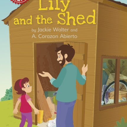 Reading Champion: Lily and the Shed: Independent Reading Red 2