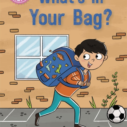 Reading Champion: What's in Your Bag?: Independent Reading Pink 1a