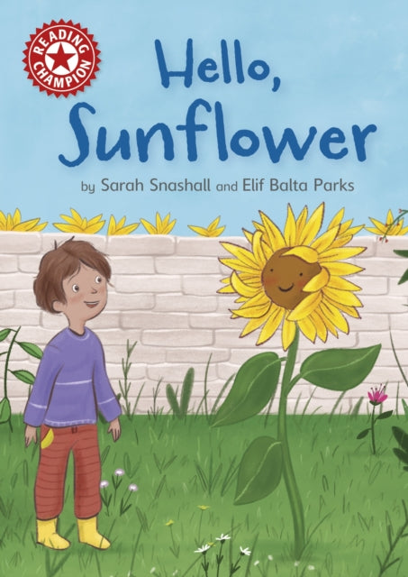 Reading Champion: Hello, Sunflower: Independent Reading Red 2