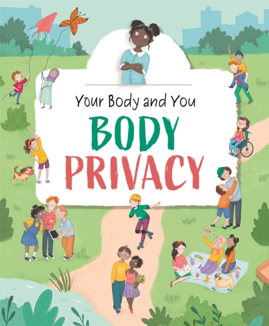 Your Body and You: Body Privacy