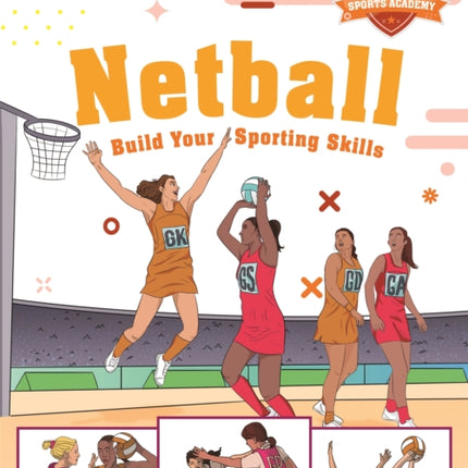 Sports Academy: Sports Academy: Netball