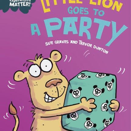 Experiences Matter: Little Lion Goes to a Party