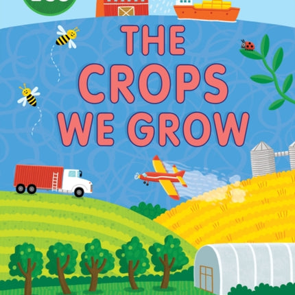 WE GO ECO: The Crops We Grow