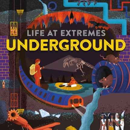 Life at Extremes Underground