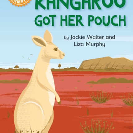 Reading Champion: How Kangaroo Got Her Pouch: Independent Reading Orange 6