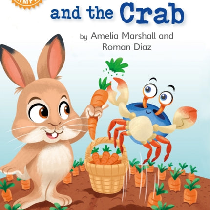 Reading Champion: The Rabbit and the Crab: Independent Reading Orange 6