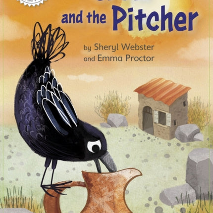 Reading Champion: The Crow and the Pitcher: Independent Reading White 10