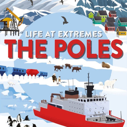 Life at Extremes: The Poles