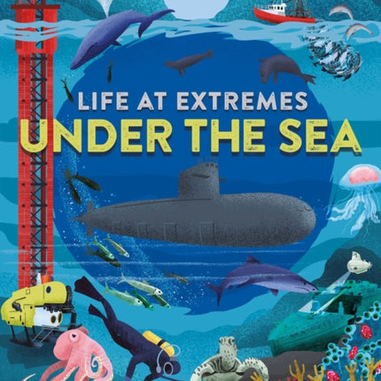 Life at Extremes Under the Sea