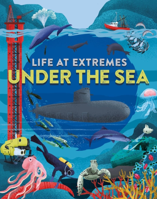 Life at Extremes Under the Sea