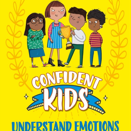 Confident Kids Understand Emotions