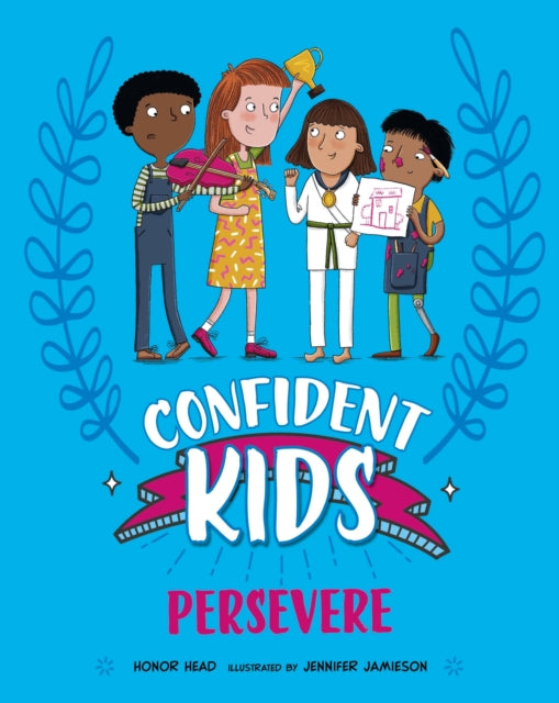 Confident Kids Persevere