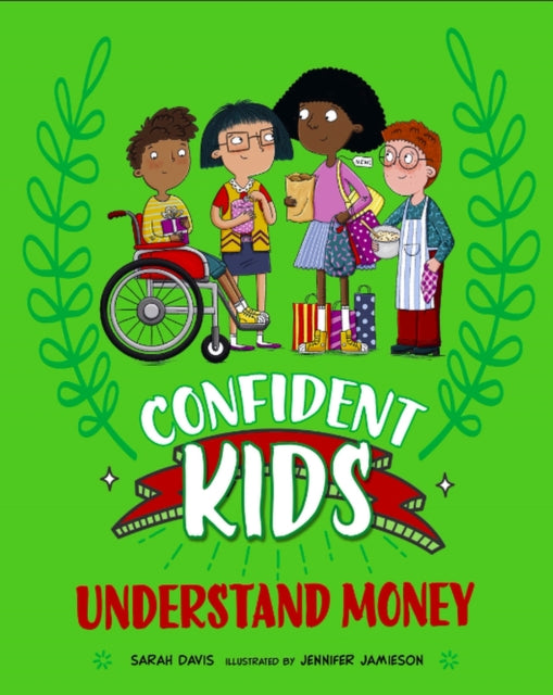 Confident Kids Understand Money