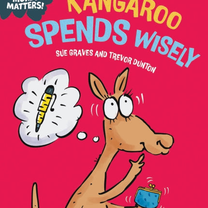 Money Matters: Kangaroo Spends Wisely