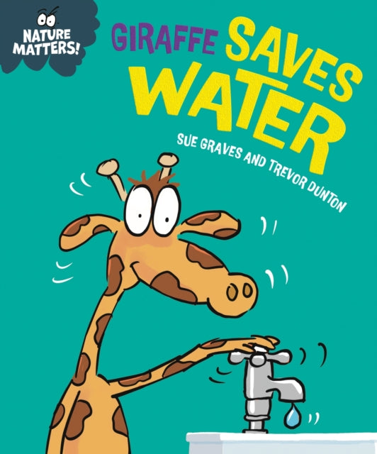 Nature Matters Giraffe Saves Water