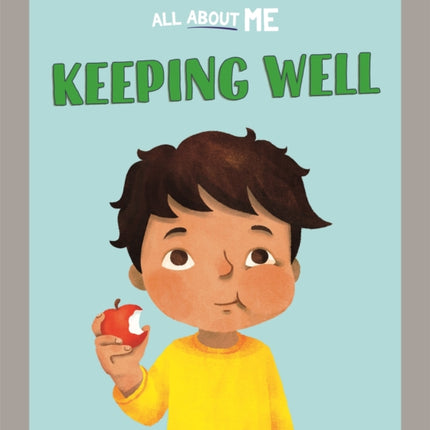 All About Me: Keeping Well