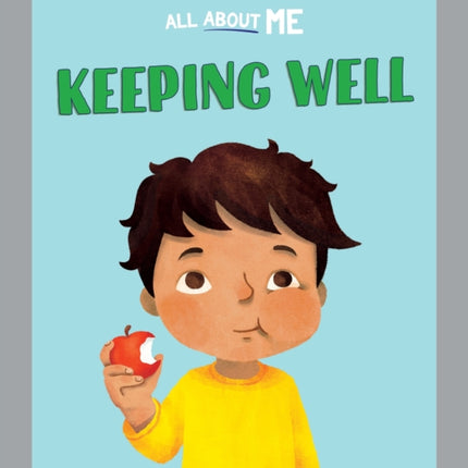 All About Me: Keeping Well