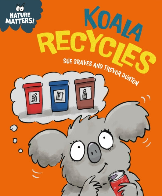 Nature Matters Koala Recycles